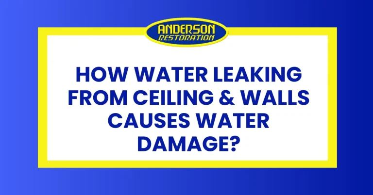 an infographic for the blog called " How water leaking from ceiling and walls causes water damge" by Anderson Restoration, in Houston & Cypress Texas