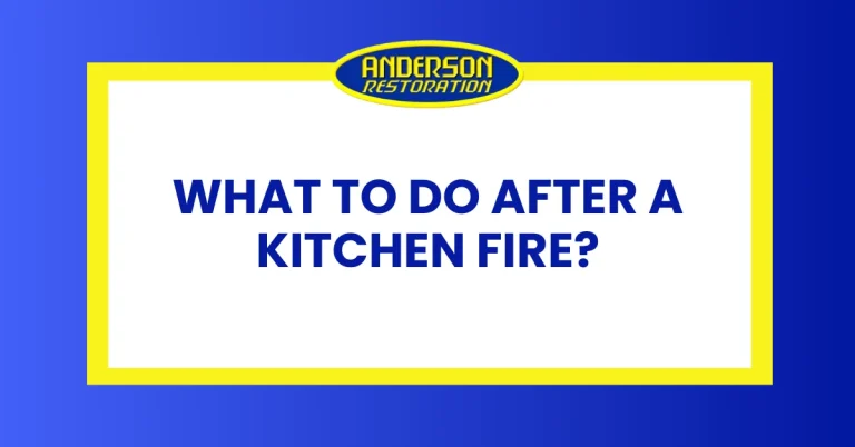 this is a kitchen fire featured image by Anderson Restoration in Houston, Texas