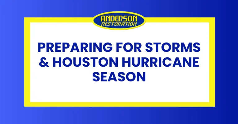 This is a featured image on for the blog called, "preparing for storms & Houston hurricane season" by Anderson Restoration
