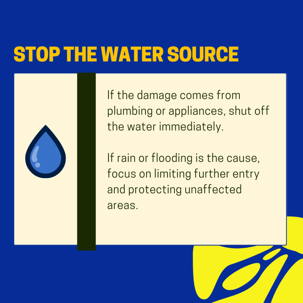Water damage restoration tips graphic explaining how to stop the water source by shutting off plumbing or limiting floodwater entry.